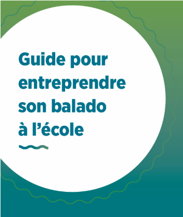 Guide pour entreprendre son balado à l'école